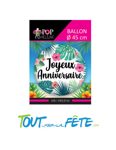 Ballon aluminium 45cm " joyeux anniversaire " tropical