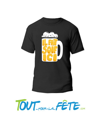 T shirt "Il fait soif ici" taille M/L