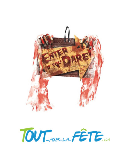 Panneau "enter if you dare"