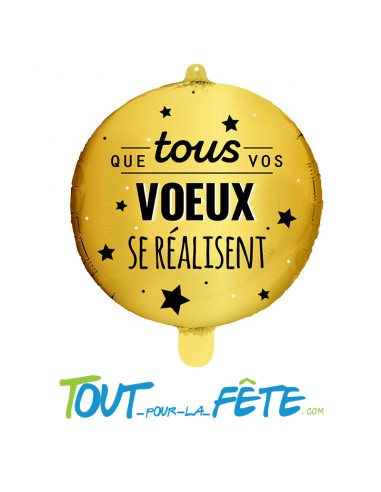Ballons aluminium rond Nouvel an "Que tous vos voeux se réalisent" noir et or 45 cm
