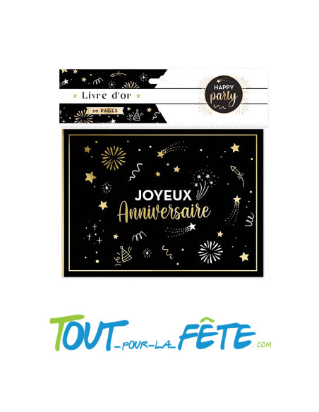 Le livre d'or de mon anniversaire 20 pages Happy Party noir et or