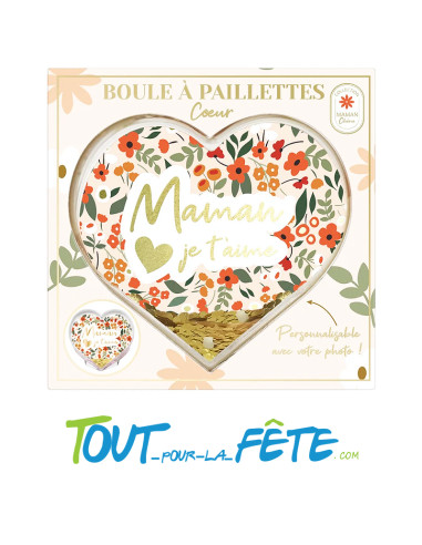 Boule à paillettes coeur "Maman je t'aime" Personnalisable avec photo