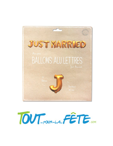 Lot de 11 ballons lettres en aluminium "Just married" or hauteur lettre 40 cm