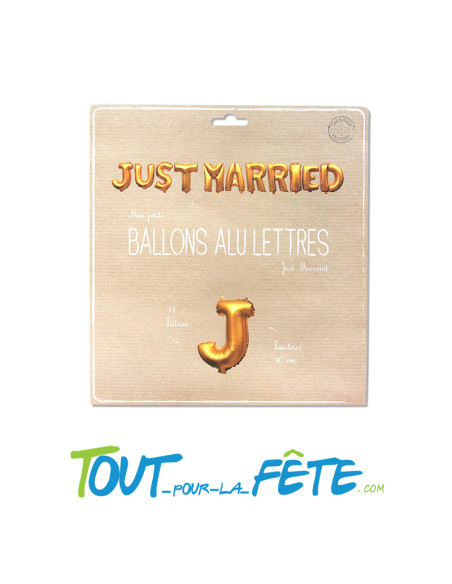 Lot de 11 ballons lettres en aluminium "Just married" or hauteur lettre 40 cm