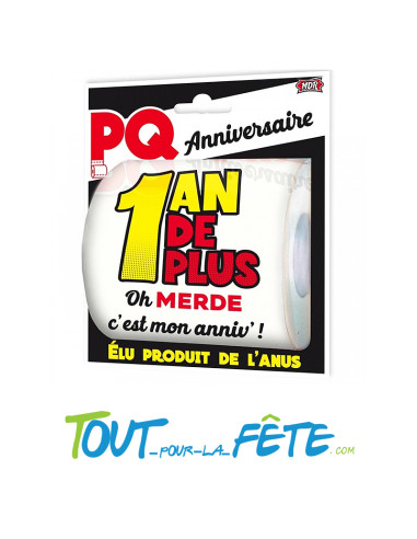 Papier toilette joyeux anniversaire par âge ( 1 an de plus - 18 ans - 20 ans - 30 ans - 40 ans - 50 ans - 60 ans )