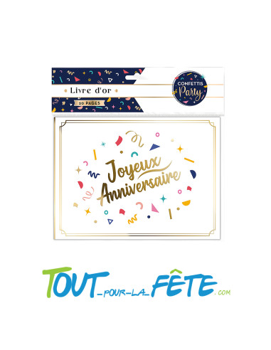 Le livre d'or de mon anniversaire 20 pages Confettis Party