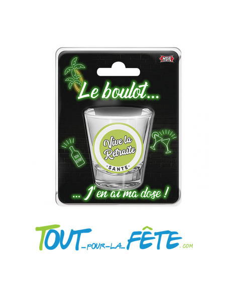Verre shooter vive la retraite