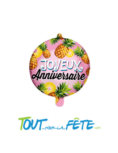 Ballon aluminium Joyeux Anniversaire Ananas 45cm