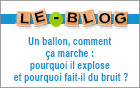 Un ballon, comment ça marche : pourquoi il explose et pourquoi fait-il du bruit ?